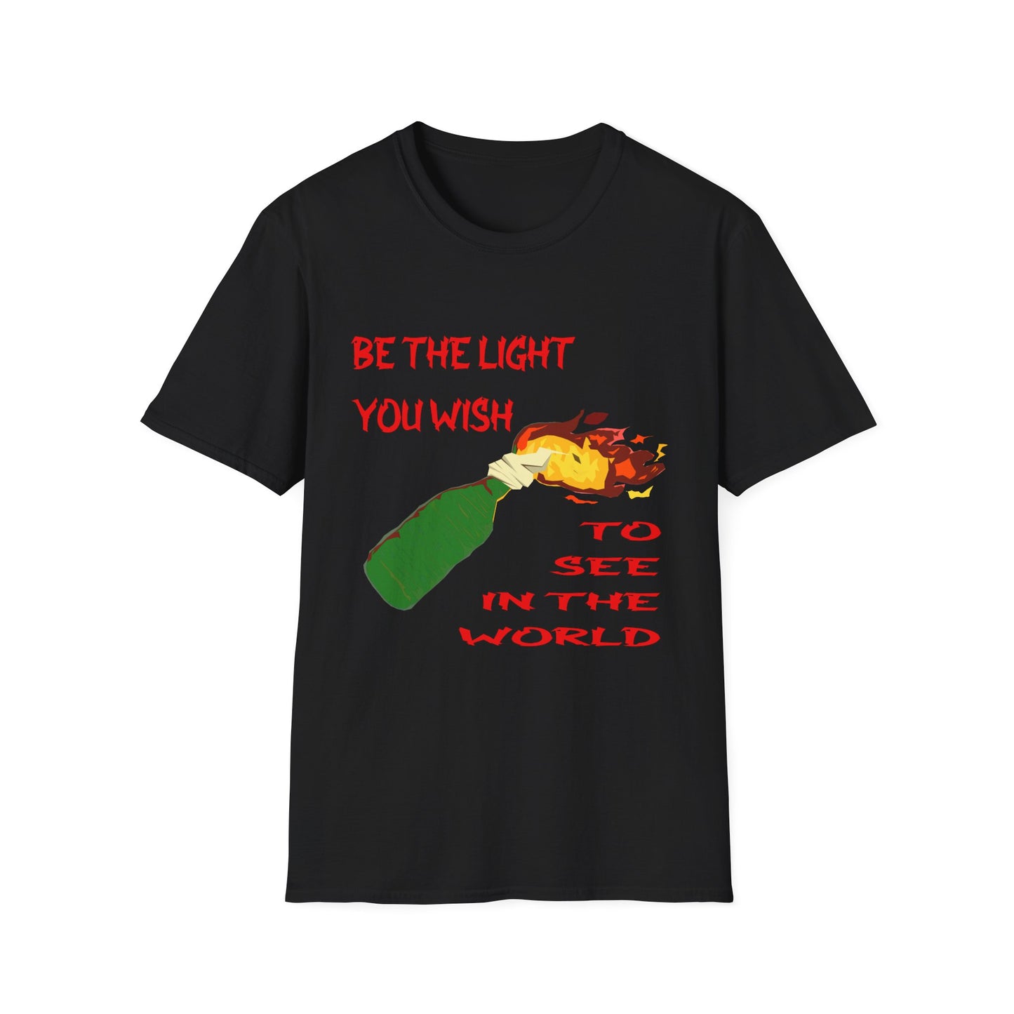 T-Shirt with 'Be the Light You Wish to See in the World' Design