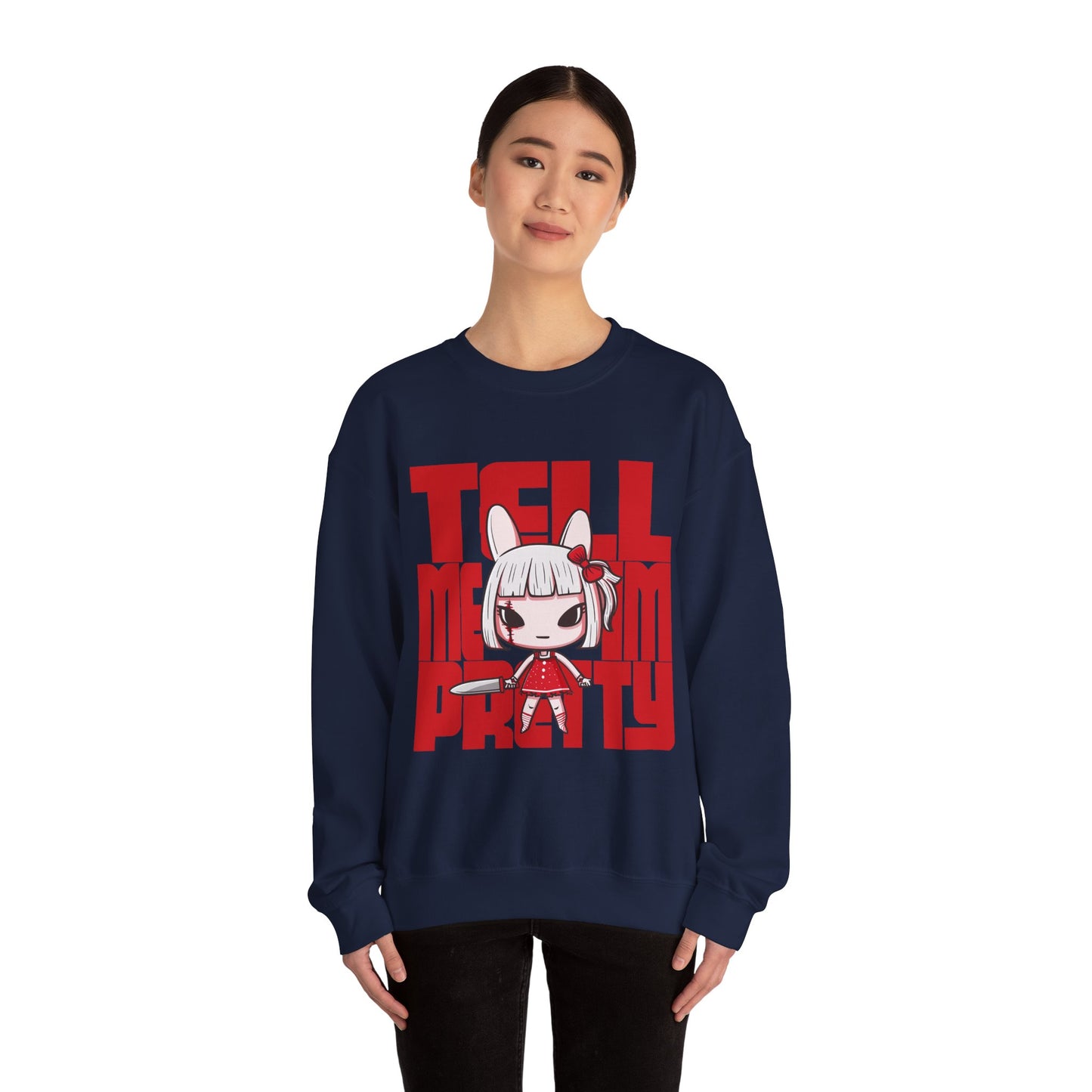 Tell Me I'm Pretty Graphic Sweatshirt