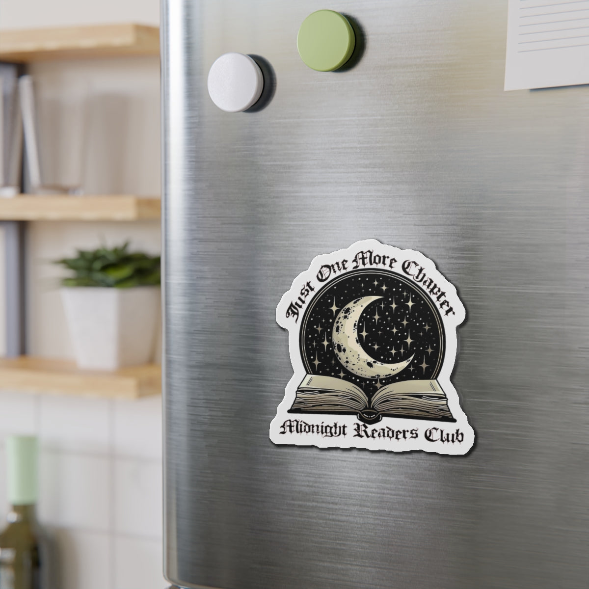 “Just One More Chapter” Midnight Readers Club Book Lover Die-Cut Magnet