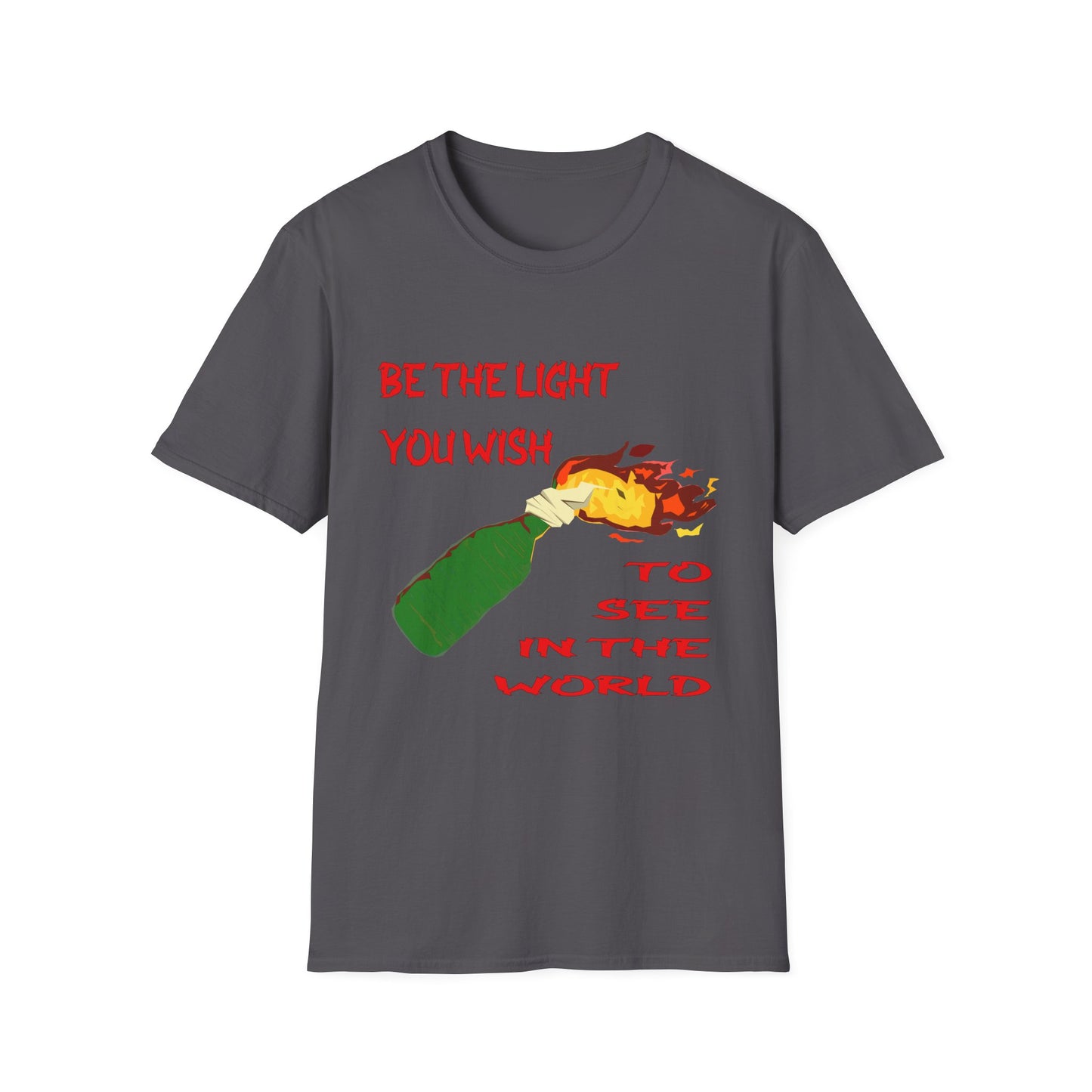 T-Shirt with 'Be the Light You Wish to See in the World' Design