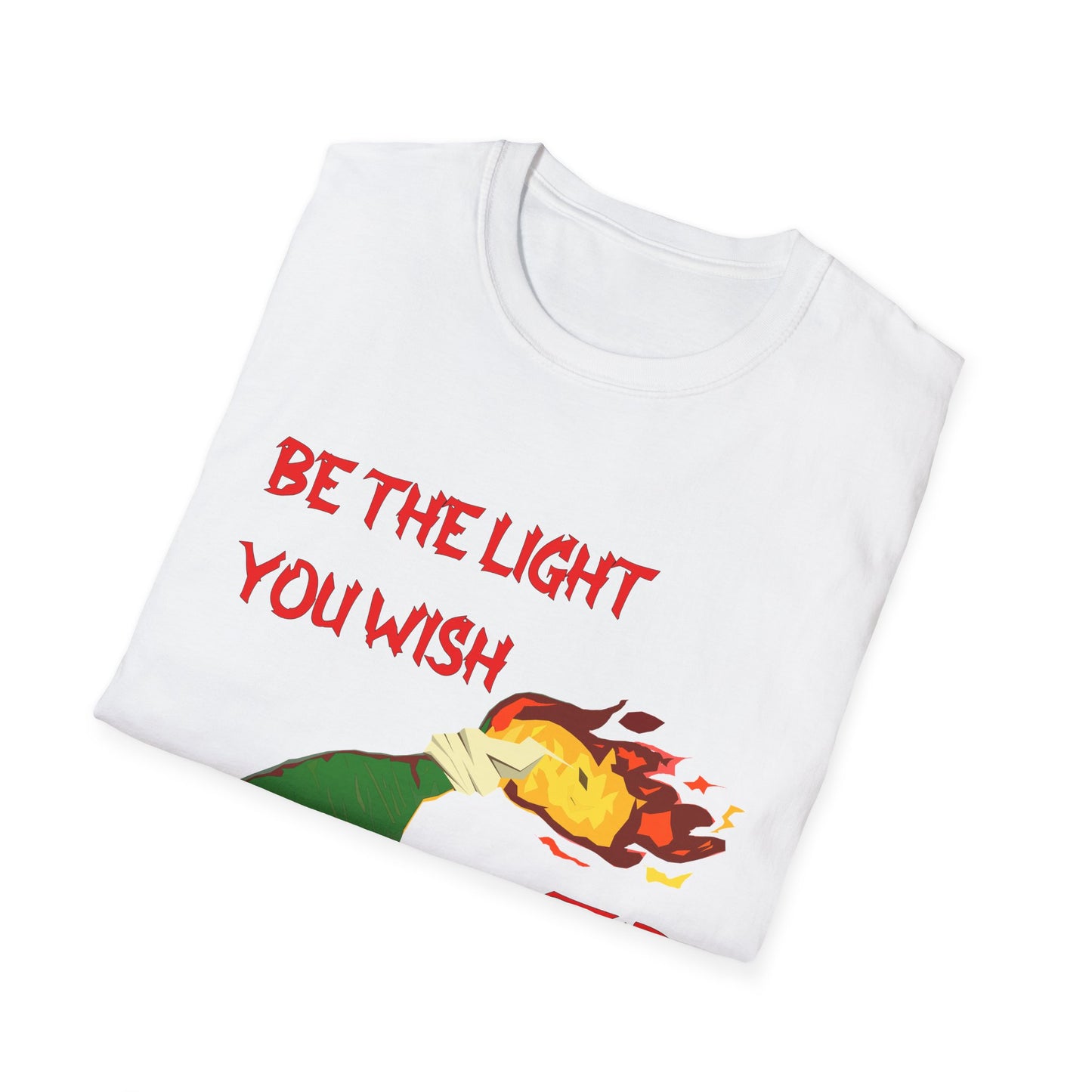 T-Shirt with 'Be the Light You Wish to See in the World' Design