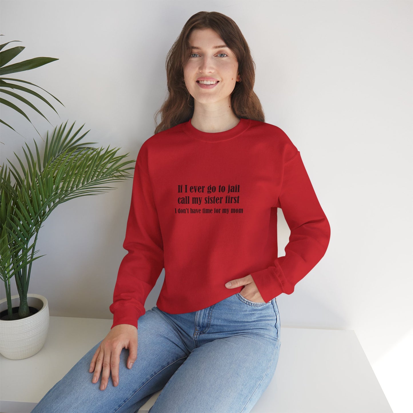 Sister First Crewneck Sweatshirt