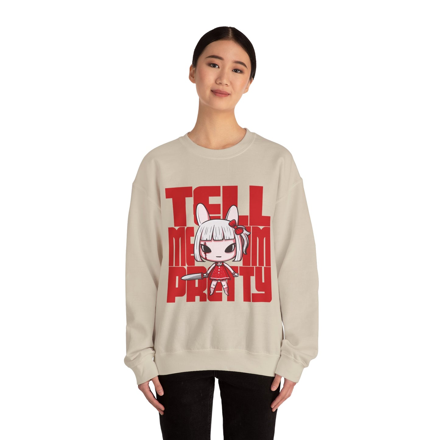 Tell Me I'm Pretty Graphic Sweatshirt