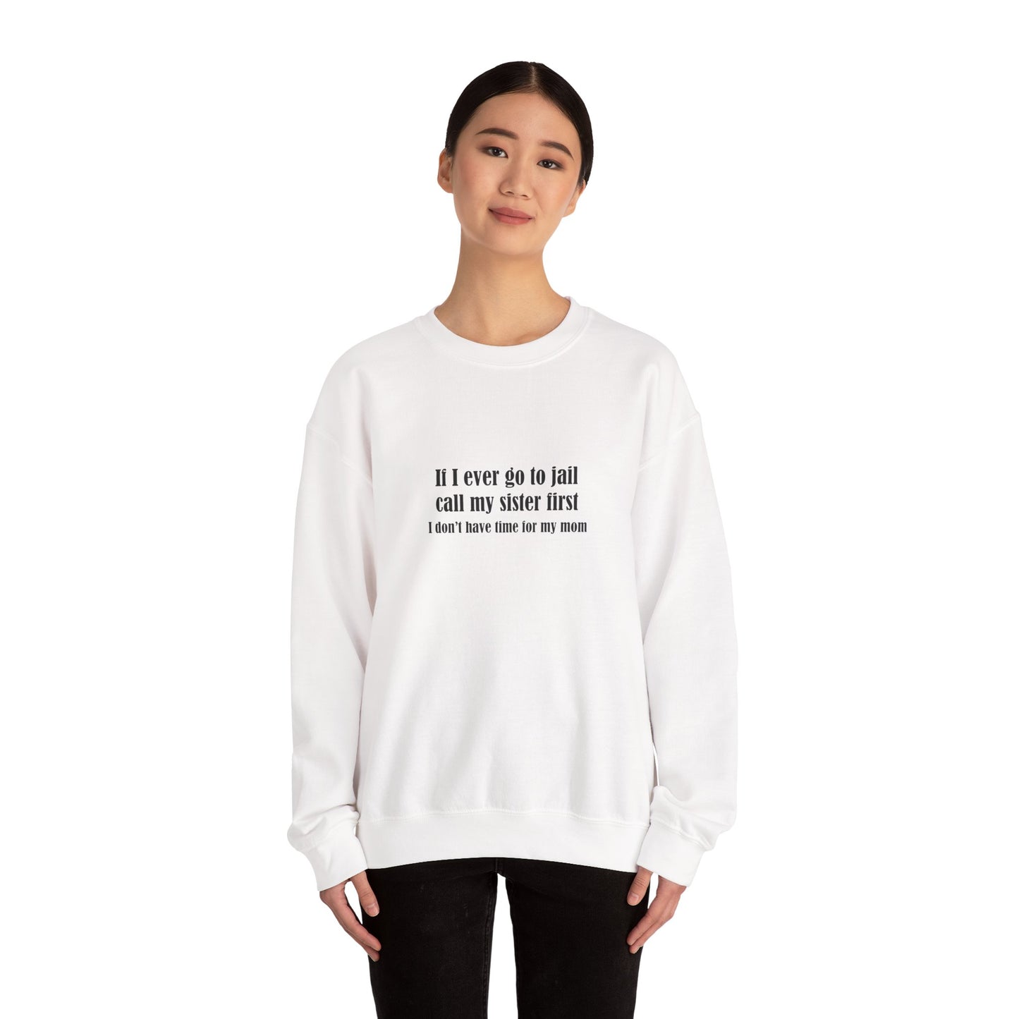 Sister First Crewneck Sweatshirt