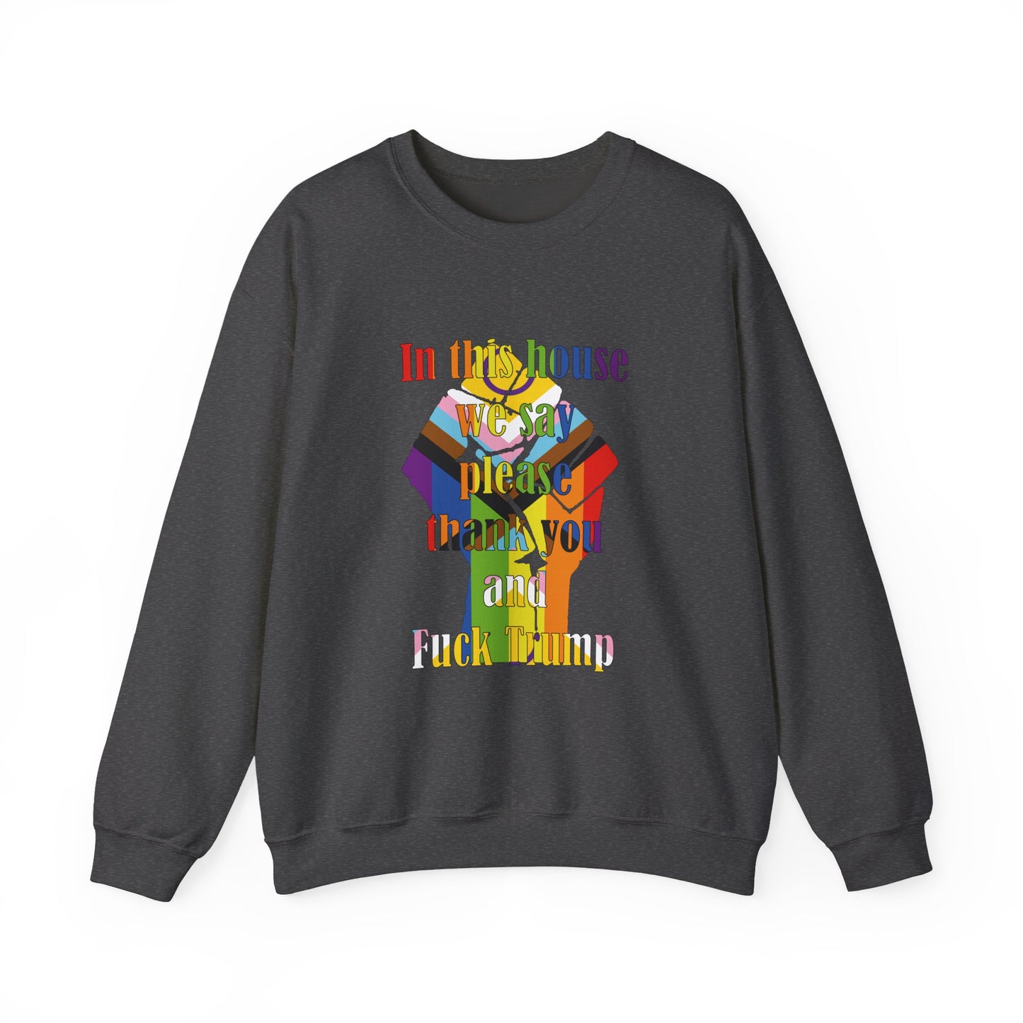 In This House Crewneck Sweatshirt