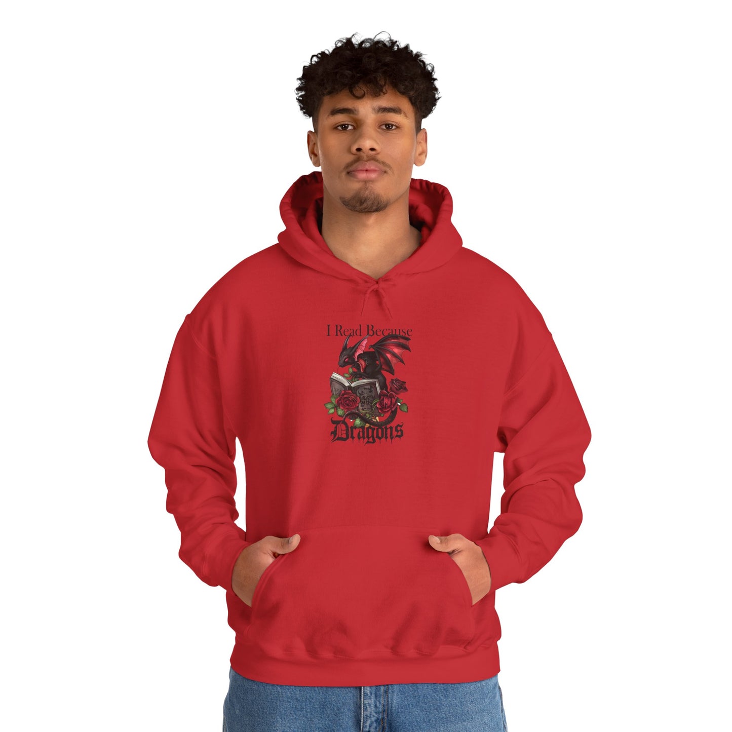I Read Because Dragons Unisex Hoodie -