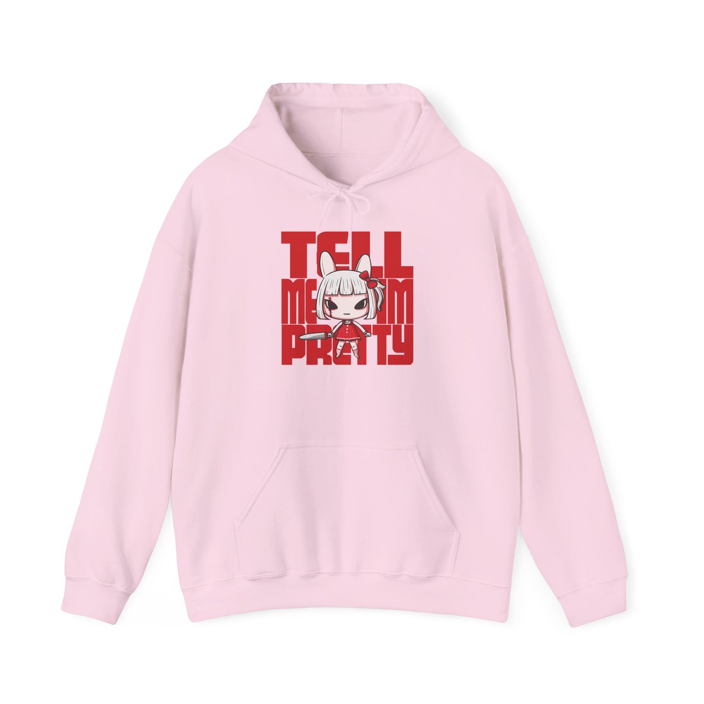 Tell Me I'm Pretty Unisex Hoodie