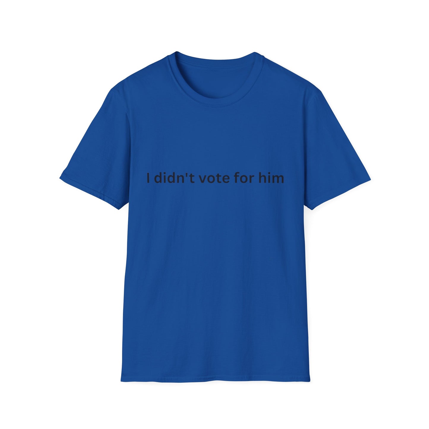 I didn't vote for him T-Shirt (f)