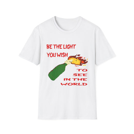 T-Shirt with 'Be the Light You Wish to See in the World' Design