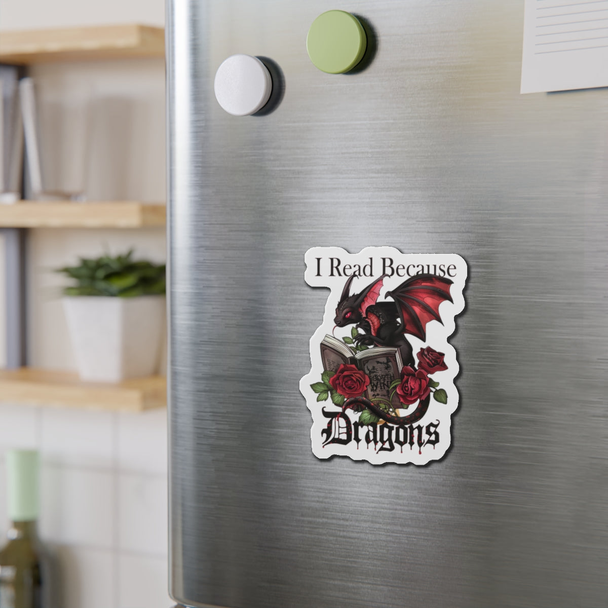 "I Read Because Dragons" Gothic Dragon Reading Die-Cut Magnet