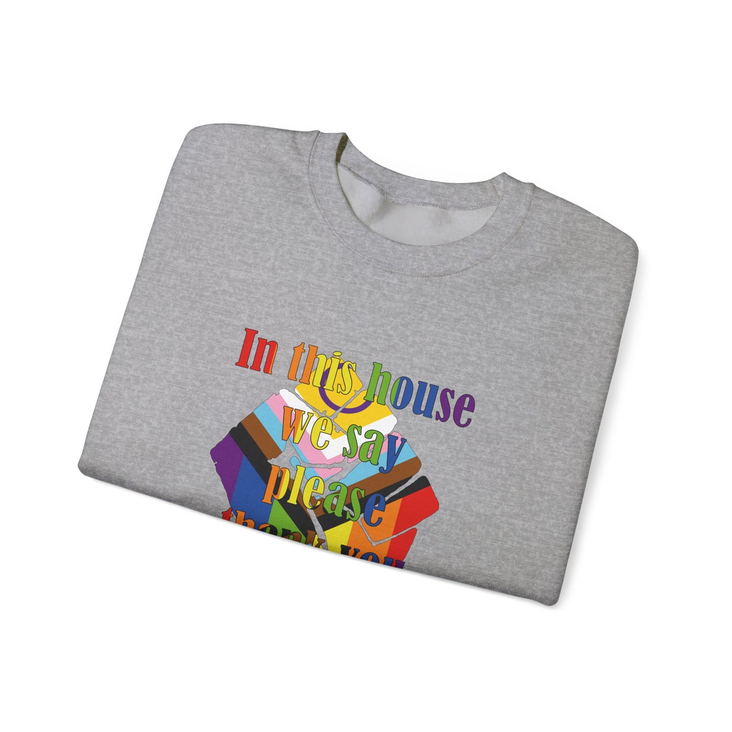 In This House Thank You and F*** Trump Crewneck Sweatshirt