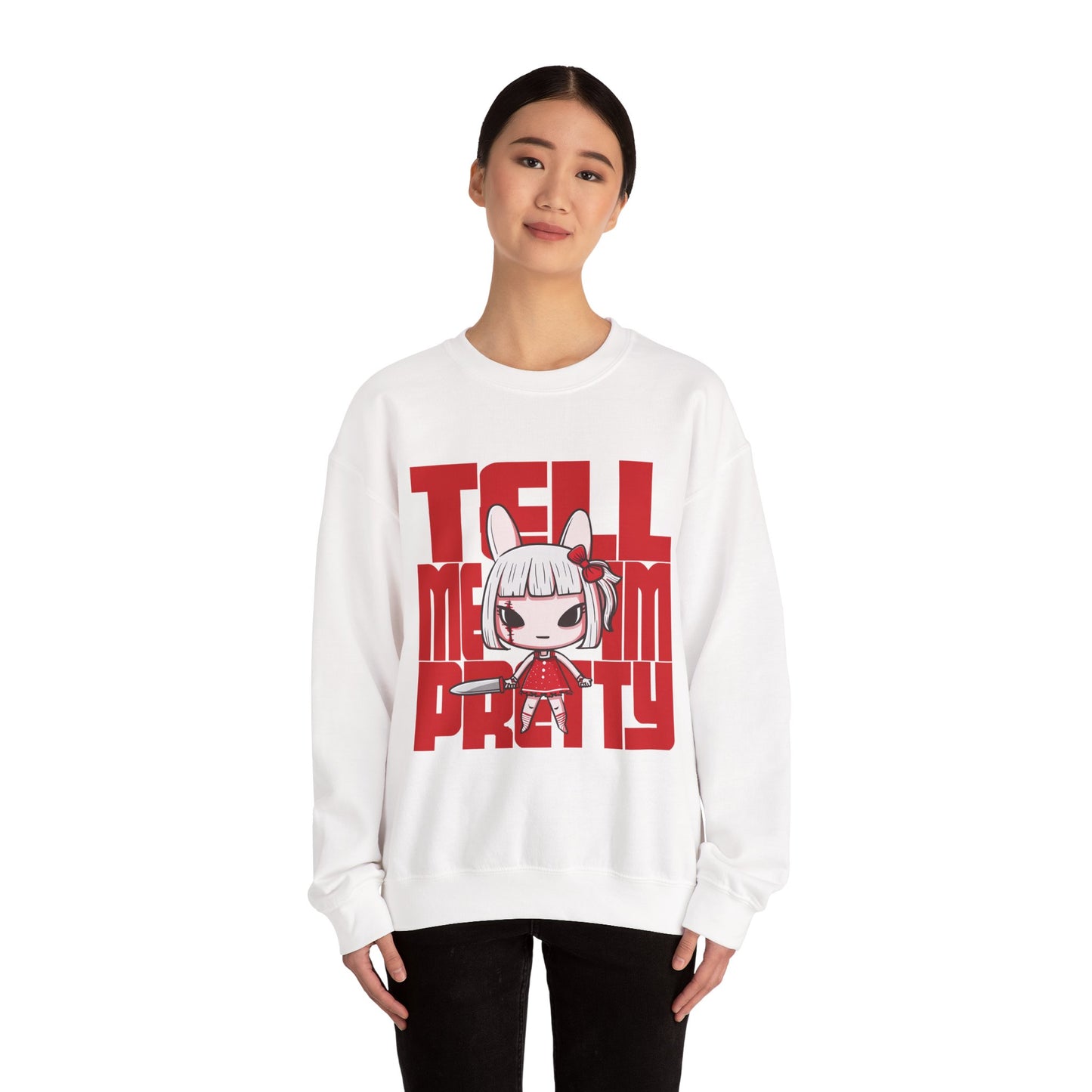 Tell Me I'm Pretty Graphic Sweatshirt