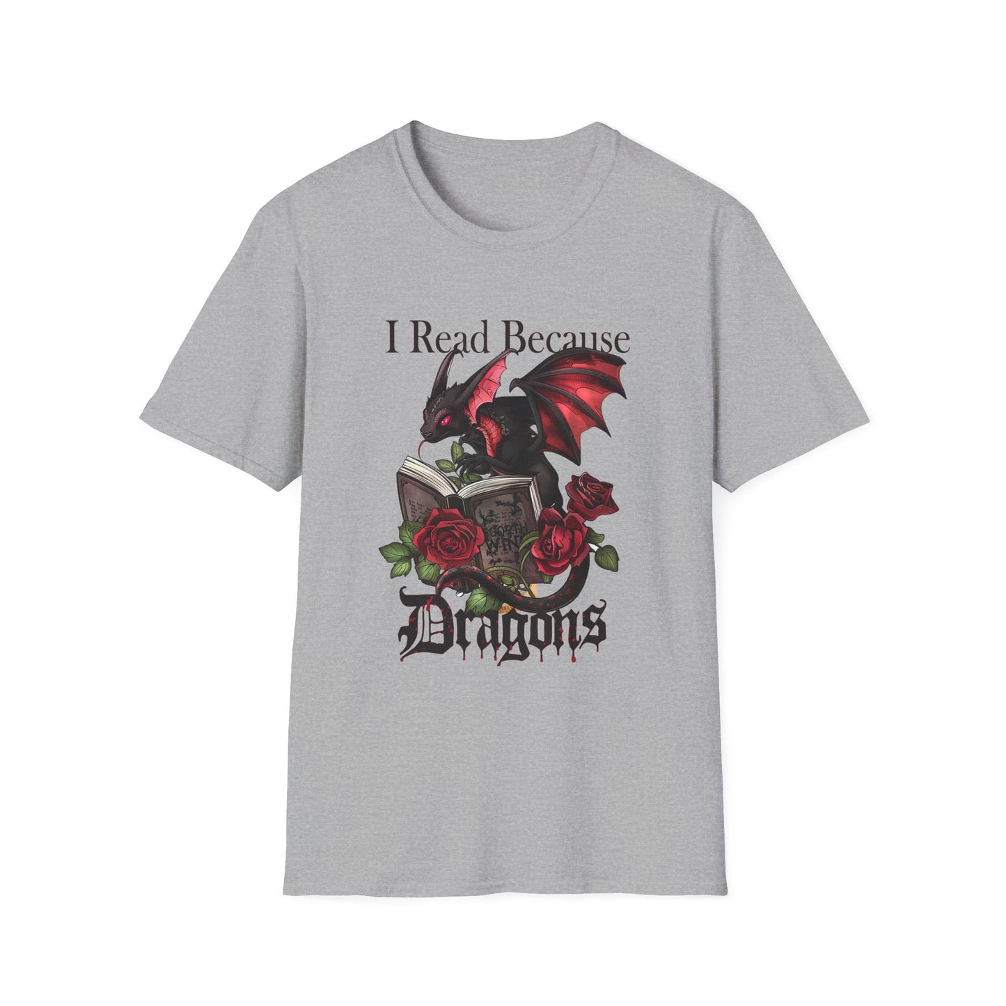 I Read Because Dragon Unisex Softstyle T-Shirt