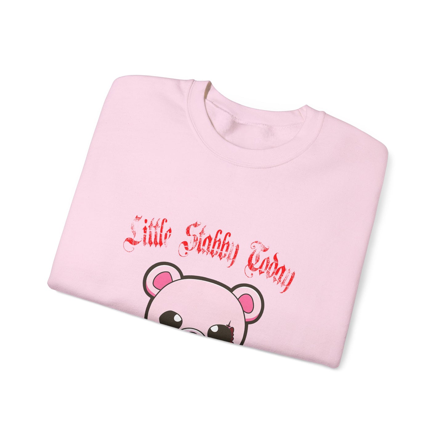 Little Stabby Today Bear Sweatshirt