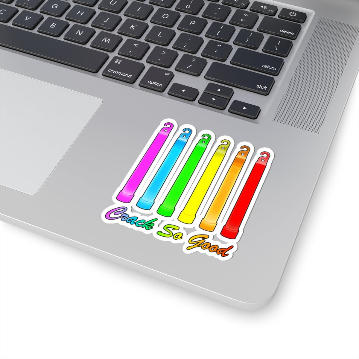 Rainbow Glow Crack So Good Decal — Kiss-Cut Sticker