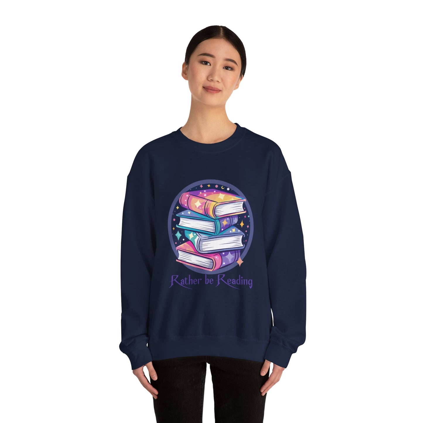 Rather be Reading Book Lovers Crewneck Sweatshirt