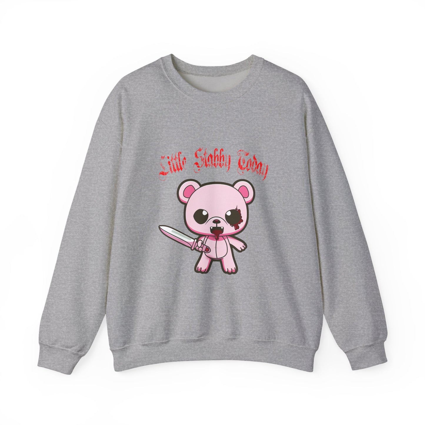 Little Stabby Today Bear Sweatshirt