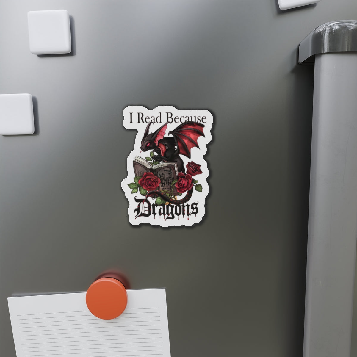 "I Read Because Dragons" Gothic Dragon Reading Die-Cut Magnet
