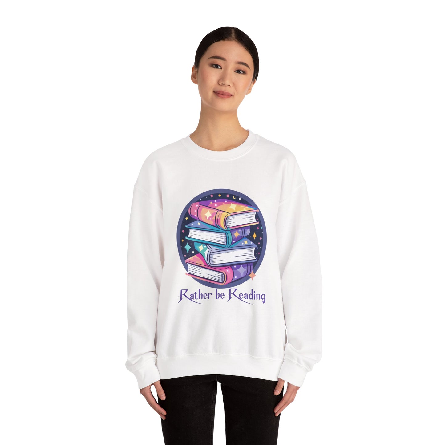 Rather be Reading Book Lovers Crewneck Sweatshirt
