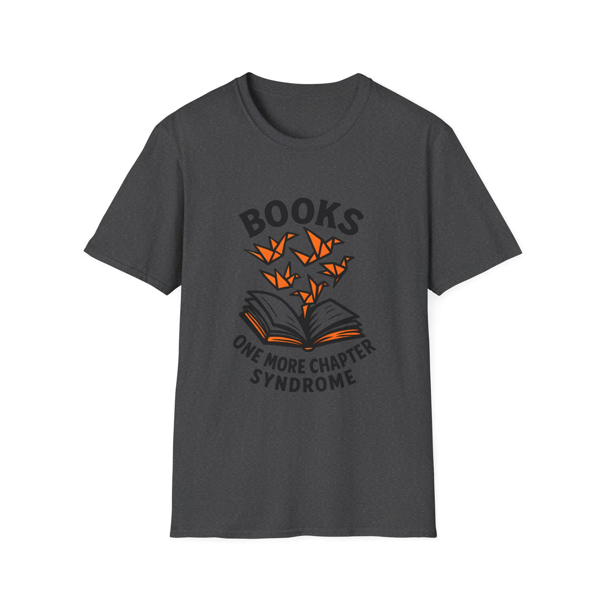 Books "One More Chapter Syndrome" T-Shirt — Reader Gift Tee