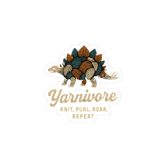 Yarnivore Sticker — Cute Knitting Dinosaur Sticker: “Yarnivore — Knit, Purl, Roar, Repeat”