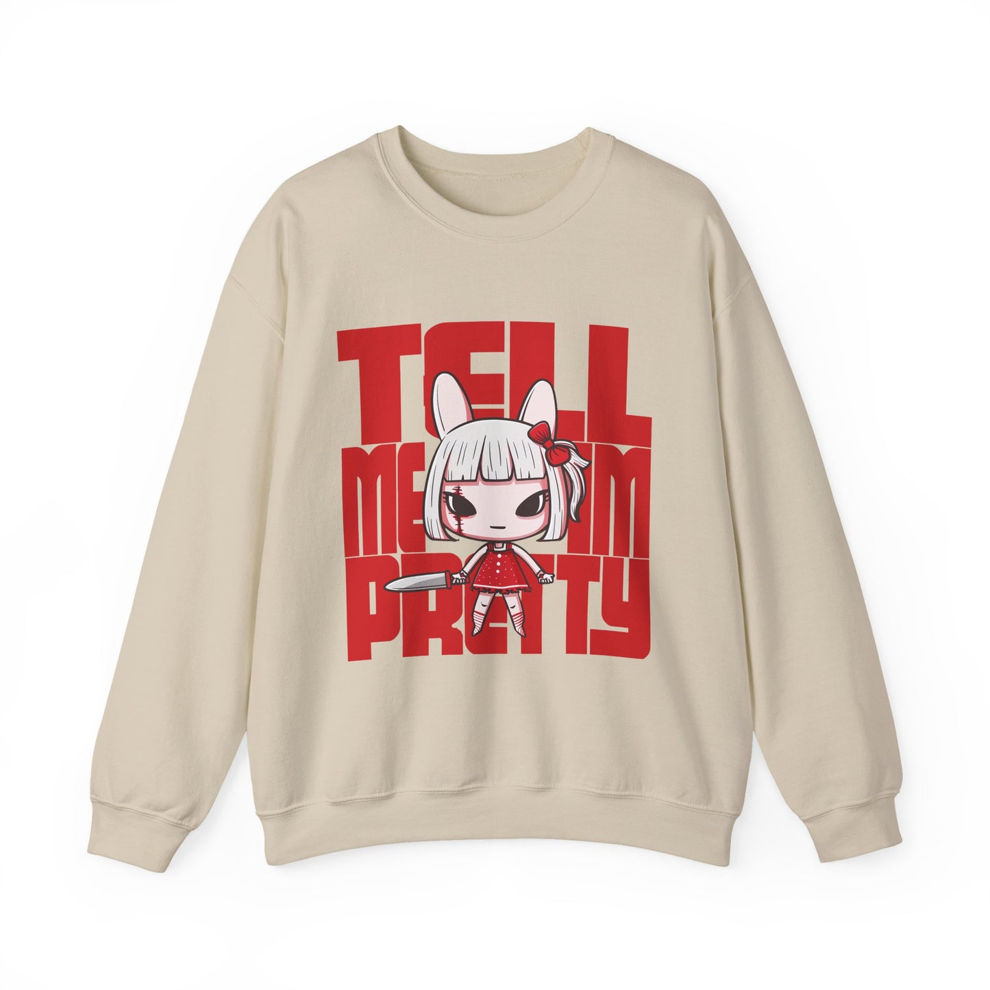 Tell Me I'm Pretty Graphic Sweatshirt