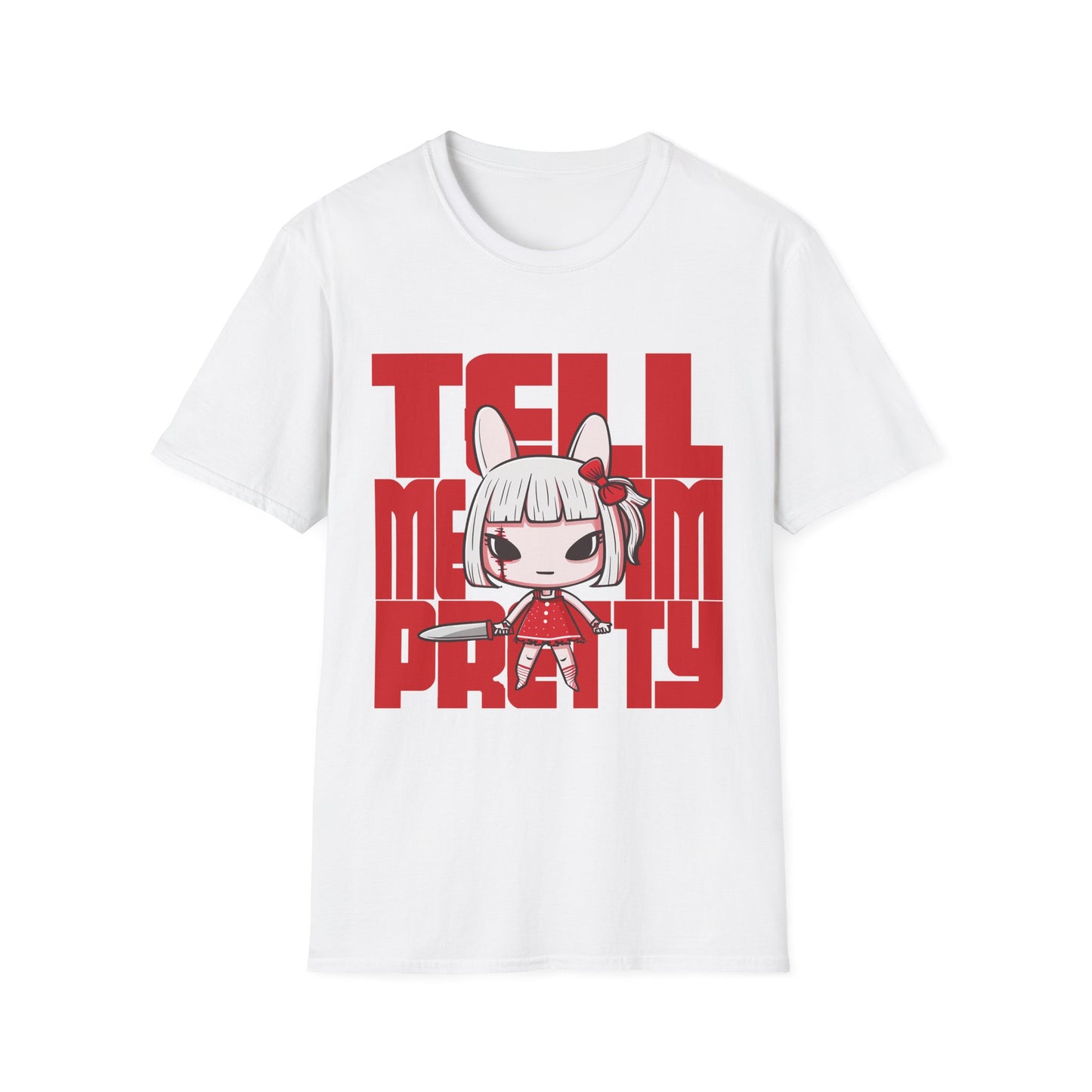 Tell Me I'm Pretty T-Shirt