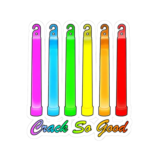 Rainbow Glow Crack So Good Decal — Kiss-Cut Sticker