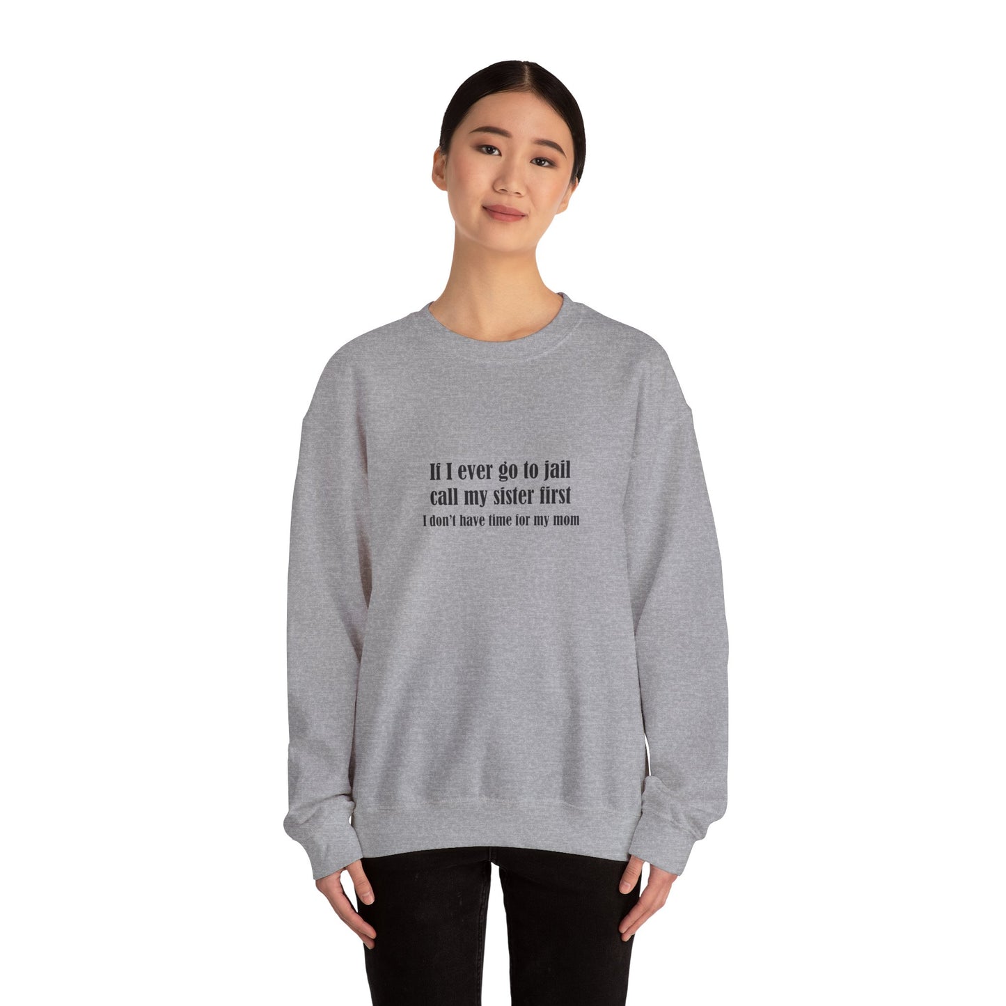 Sister First Crewneck Sweatshirt