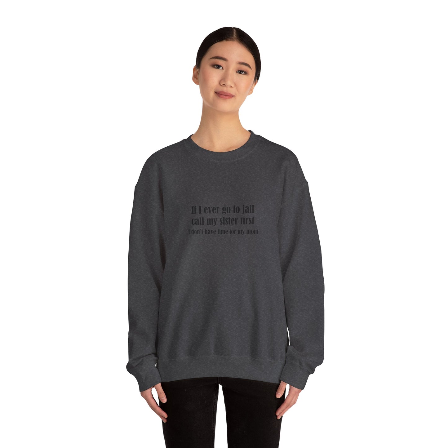 Sister First Crewneck Sweatshirt