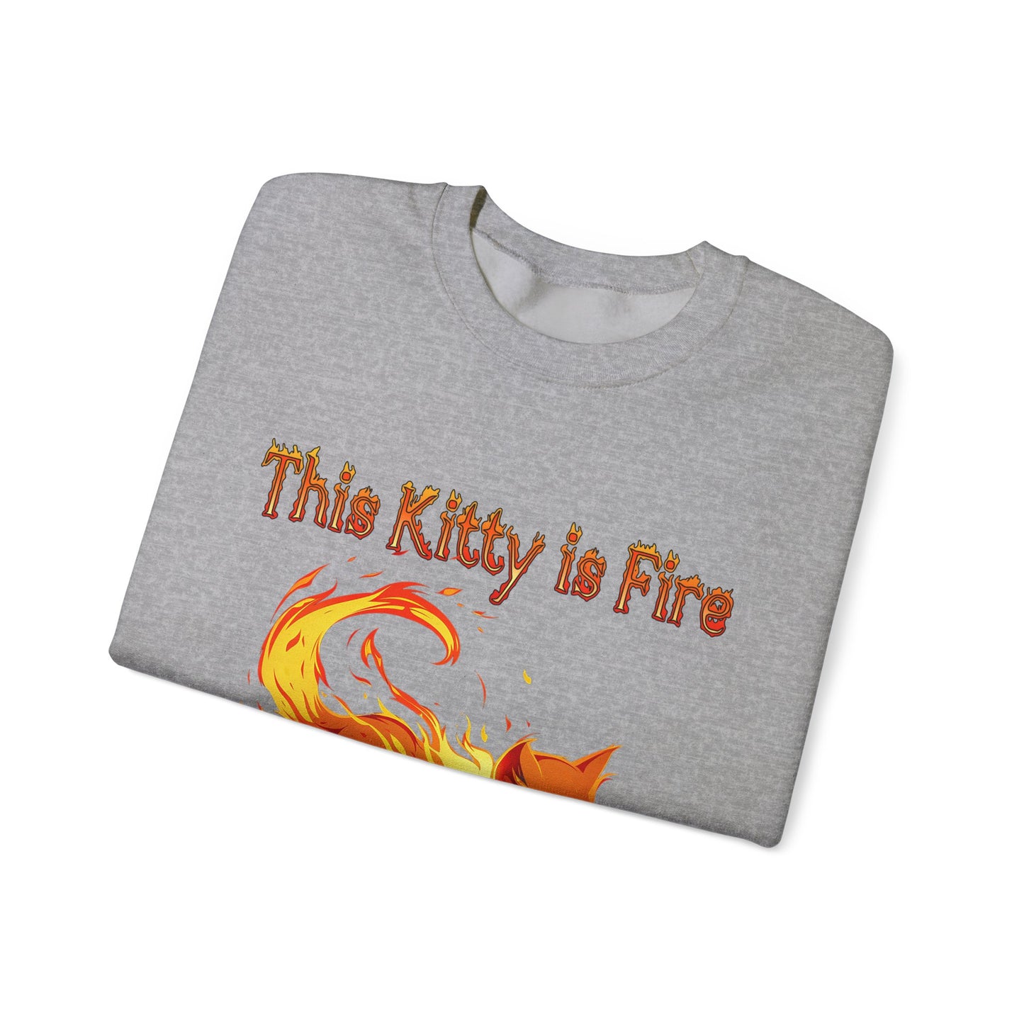 This Kitty is Fire Unisex Heavy Blend™ Crewneck Sweatshirt