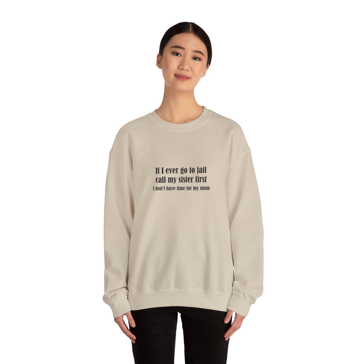 Sister First Crewneck Sweatshirt