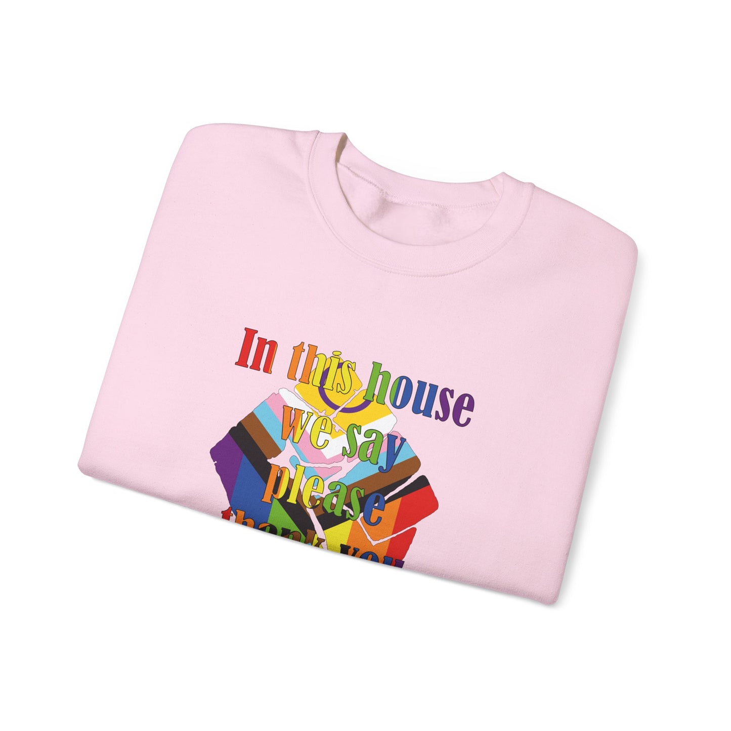 In This House Crewneck Sweatshirt