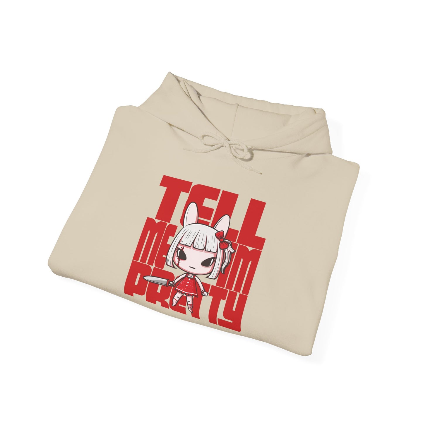 Tell Me I'm Pretty Unisex Hoodie