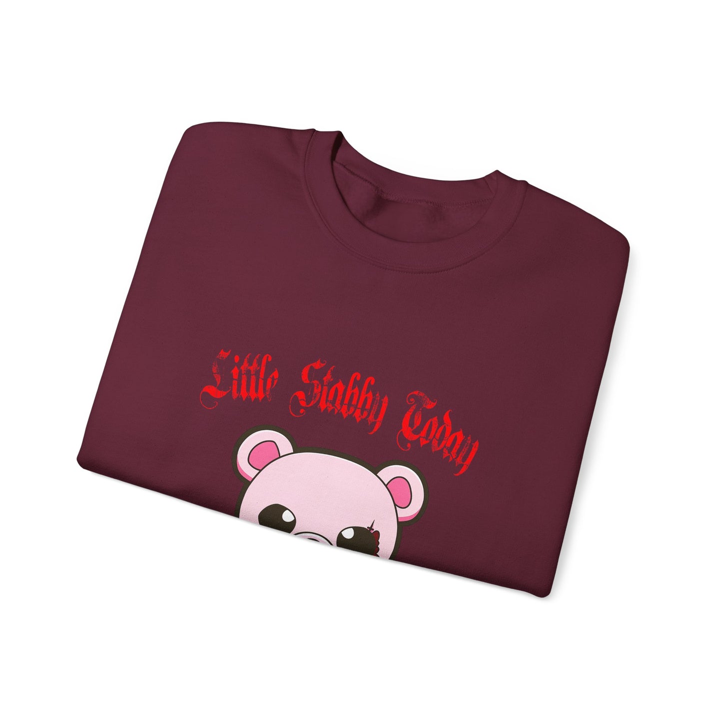 Little Stabby Today Bear Sweatshirt