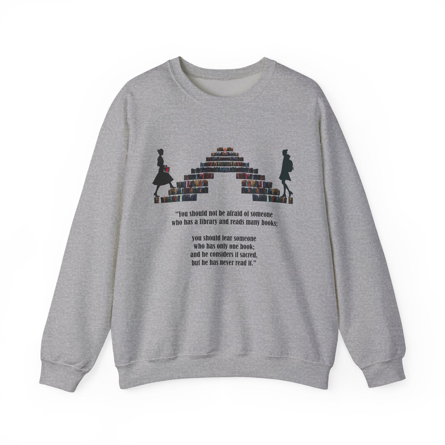Fear of One Sacred Book Quote Crewneck Sweatshirt