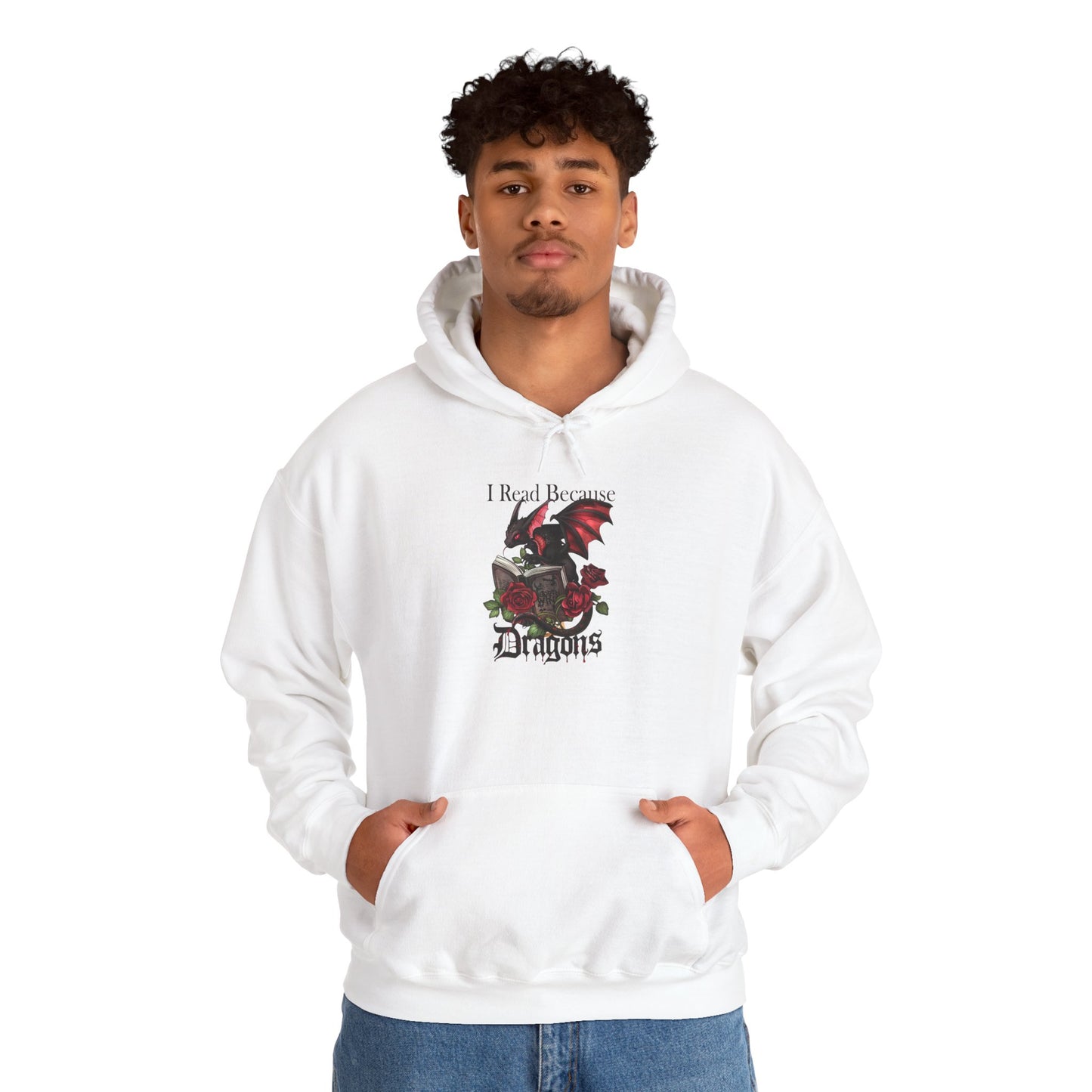 I Read Because Dragons Unisex Hoodie -