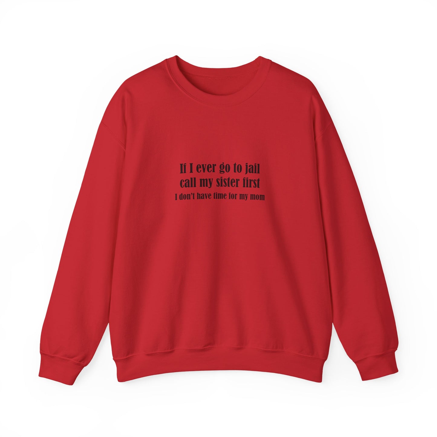 Sister First Crewneck Sweatshirt