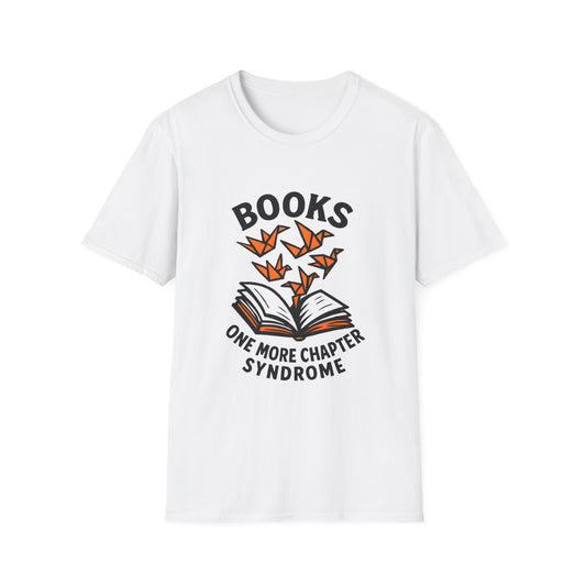 Books "One More Chapter Syndrome" T-Shirt — Reader Gift Tee