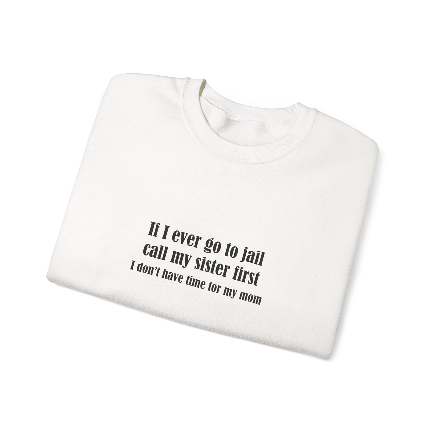 Sister First Crewneck Sweatshirt