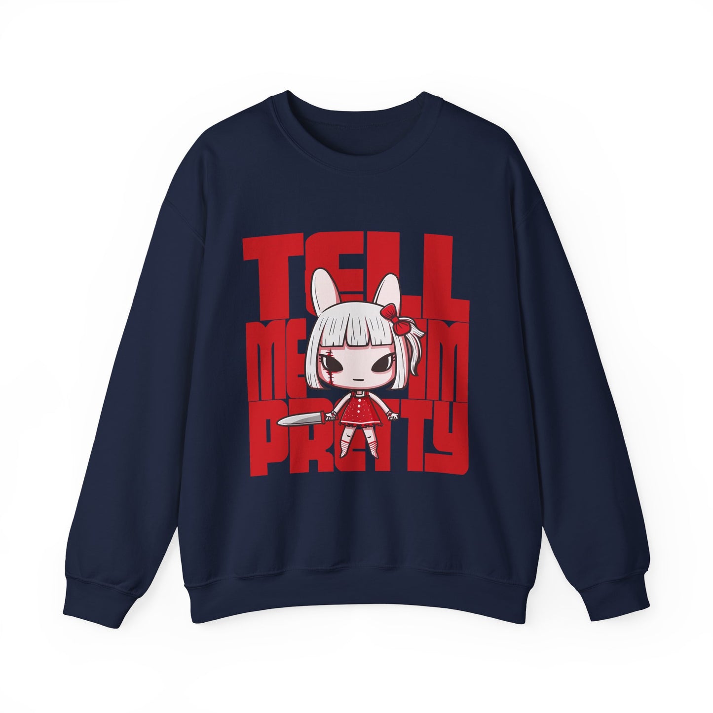 Tell Me I'm Pretty Graphic Sweatshirt