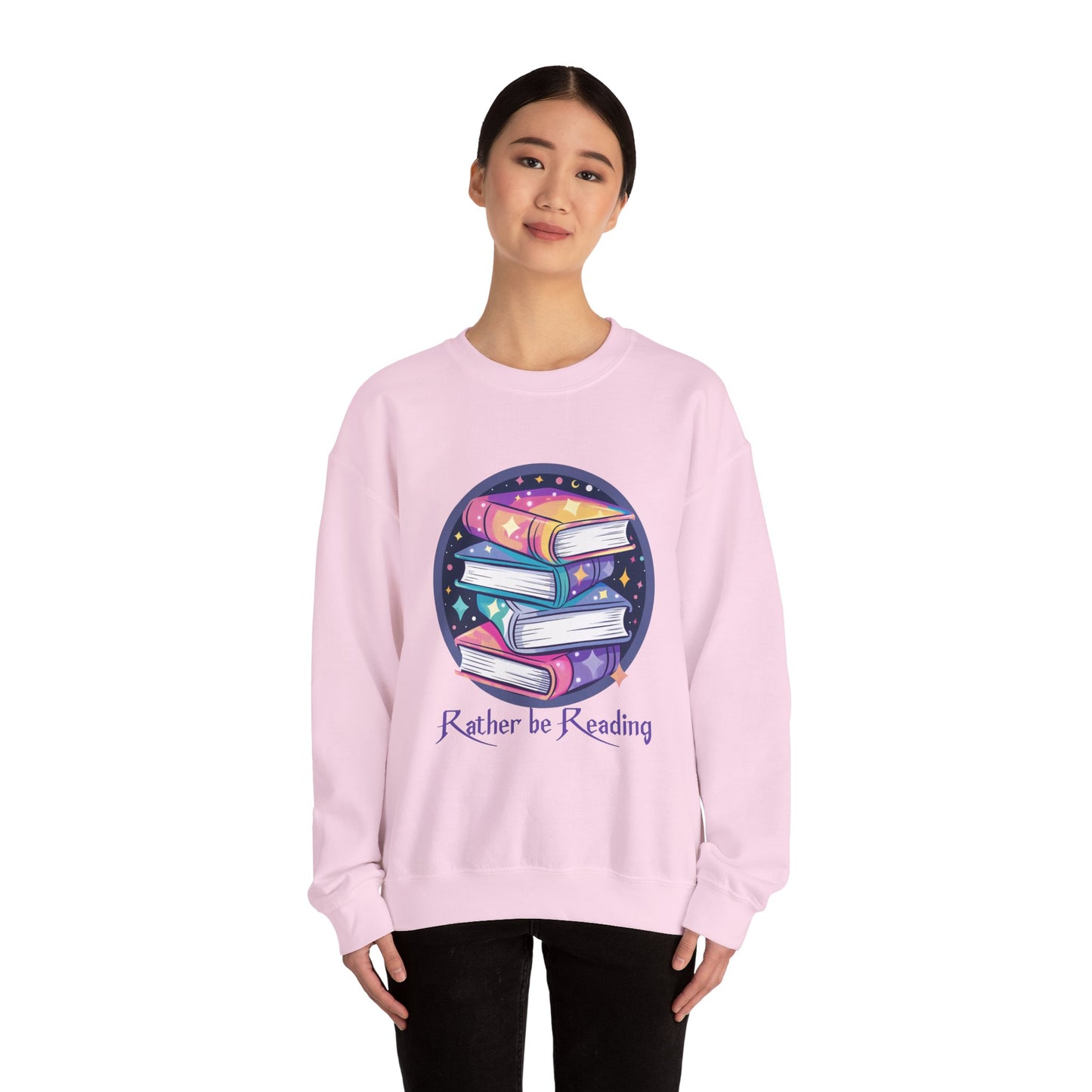Rather be Reading Book Lovers Crewneck Sweatshirt