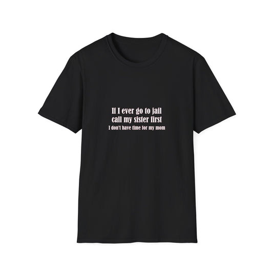 Call My Sister First - text only